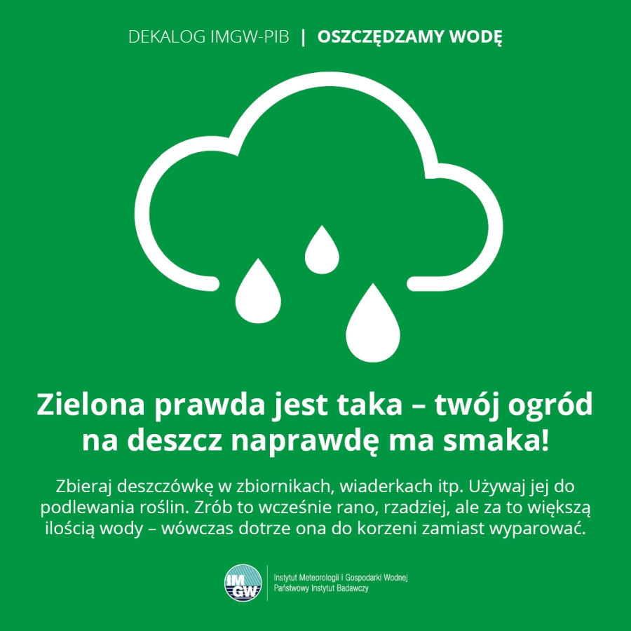 Dekalog IMGW-PIB - Oszczędzamy wodę: Łap deszczówkę