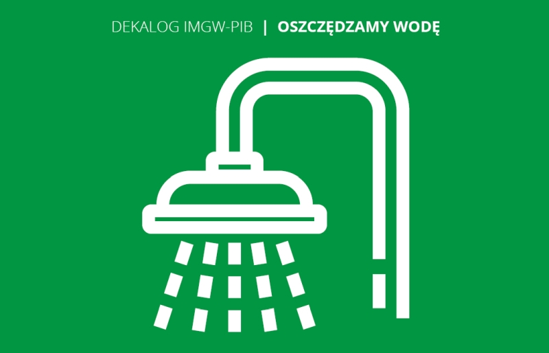 Dekalog IMGW-PIB – Oszczędzamy wodę: Bierz prysznic zamiast kąpieli