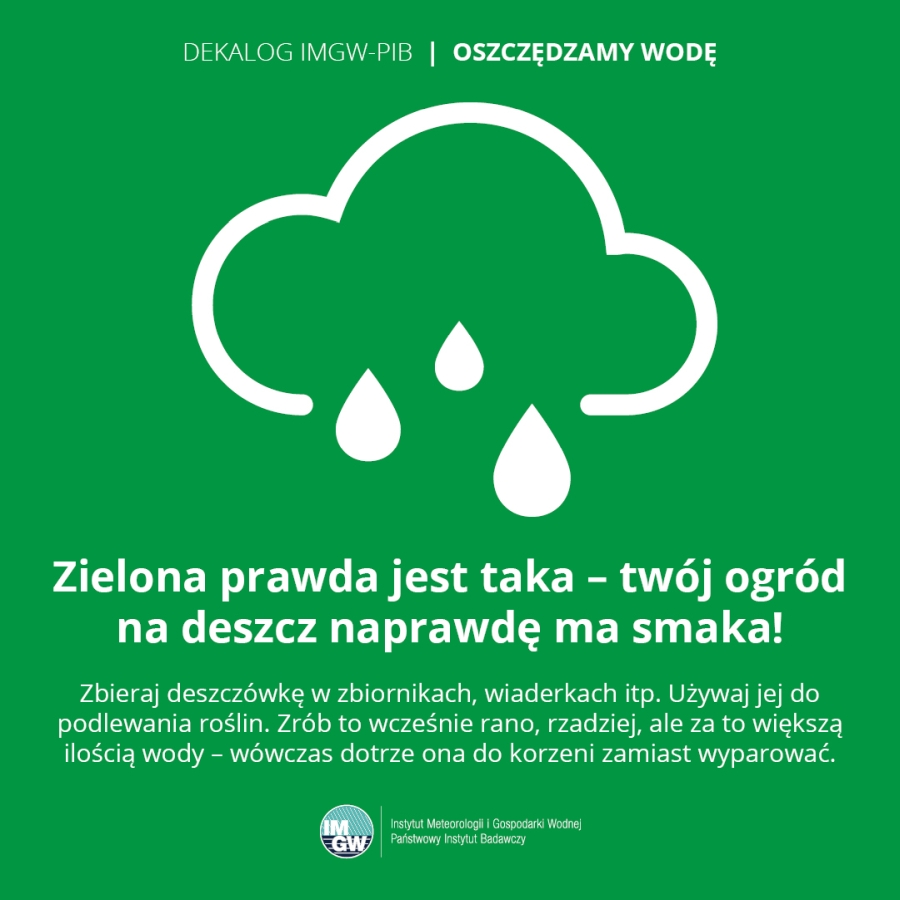 Dekalog IMGW-PIB – Oszczędzamy wodę: Łap deszczówkę