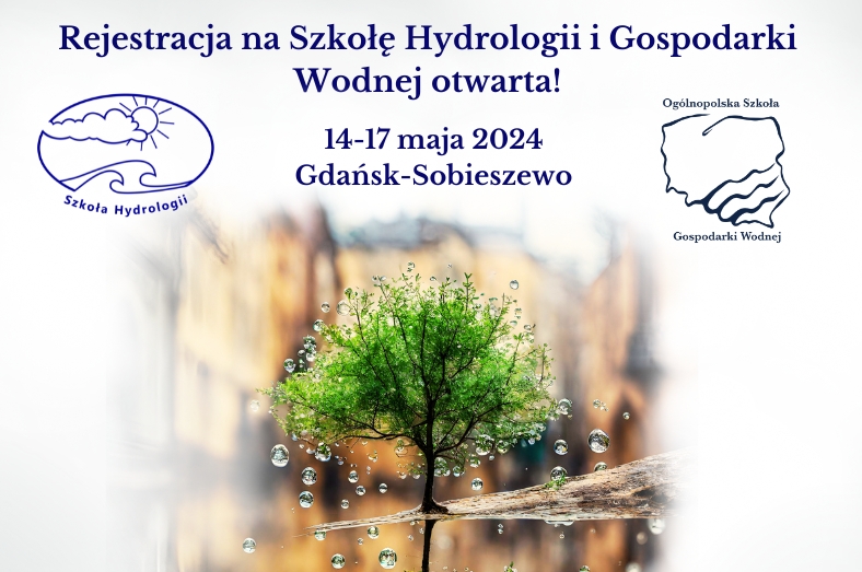 Zaproszenie do udziału w Szkole Hydrologii i Gospodarki Wodnej